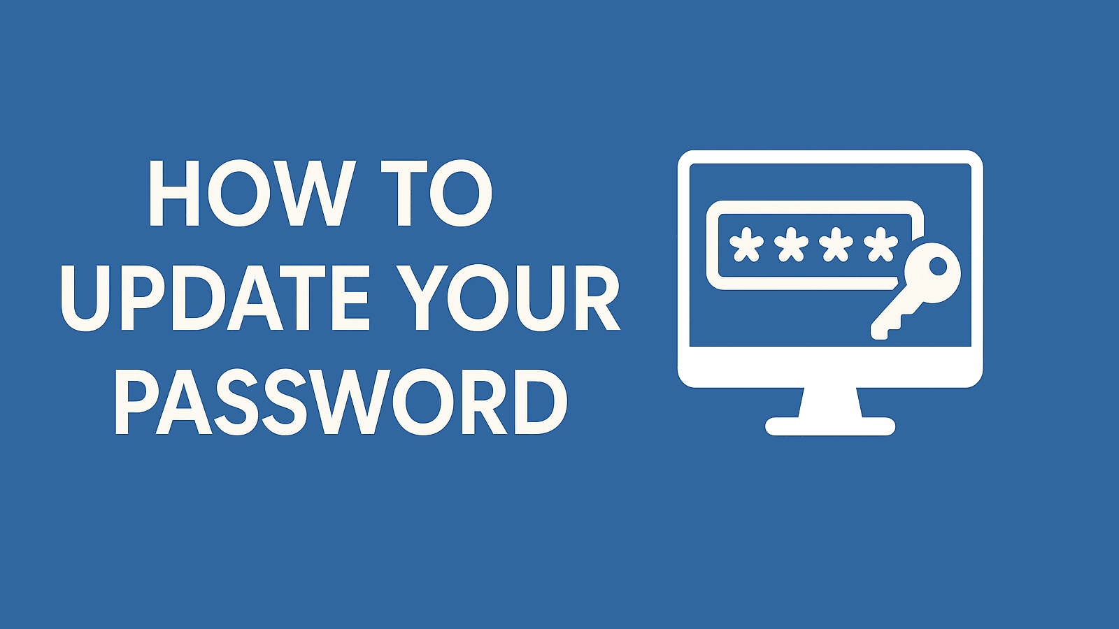How to Update Your Password